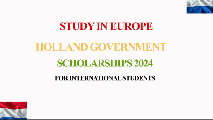 Holland Government Scholarships 2024 For International Students   Capture 696x392 