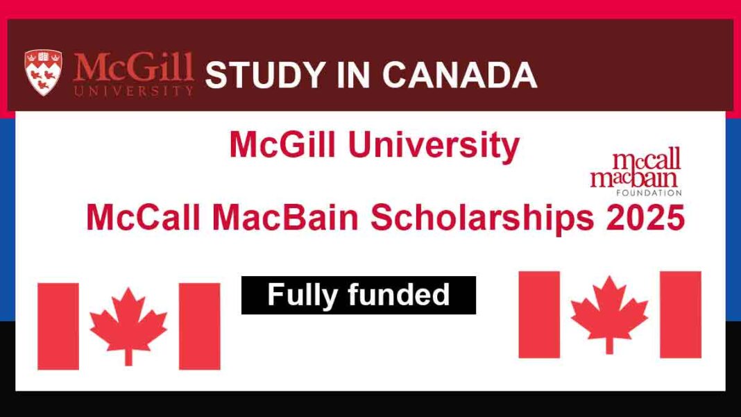 McGill University McCall MacBain Scholarships 2025 Fully Funded