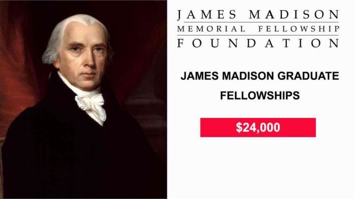 James Madison Graduate Fellowships