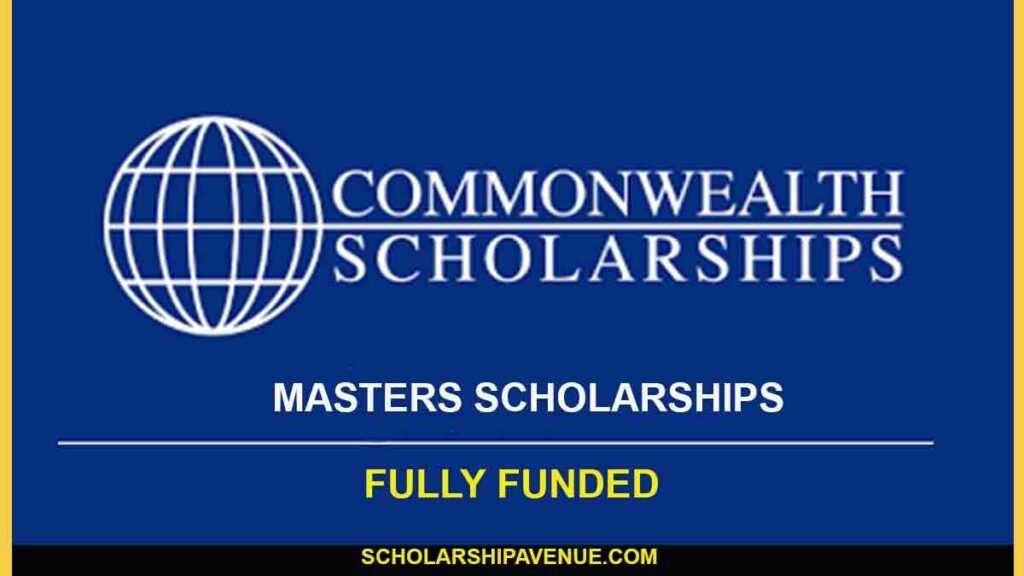 Commonwealth Masters Scholarships 2025/2026 Fully Funded