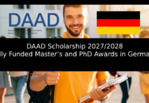 DAAD Scholarship 2027/2028: Fully Funded Master’s and PhD Awards in Germany DAAD Scholarship 2027