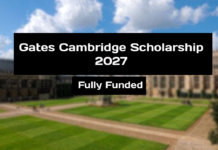 Gates Cambridge Scholarship 2027: Fully Funded Awards at the University of Cambridge Gates Cambridge Scholarship 2027